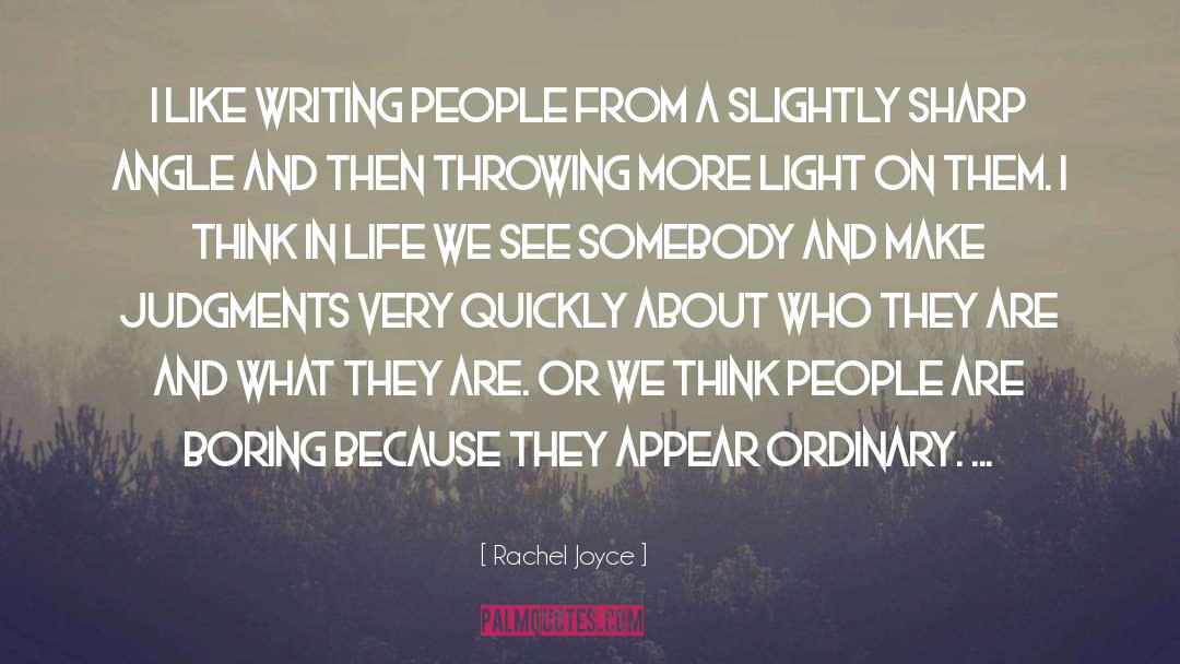 Infra Ordinary quotes by Rachel Joyce