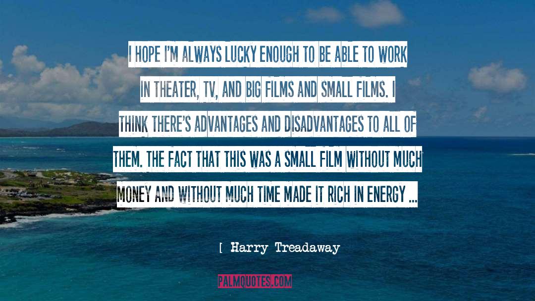 Infrared Energy quotes by Harry Treadaway