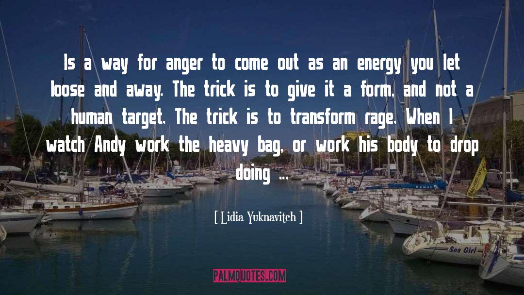 Infrared Energy quotes by Lidia Yuknavitch