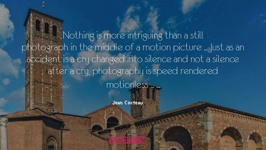 Infrared Photography quotes by Jean Cocteau