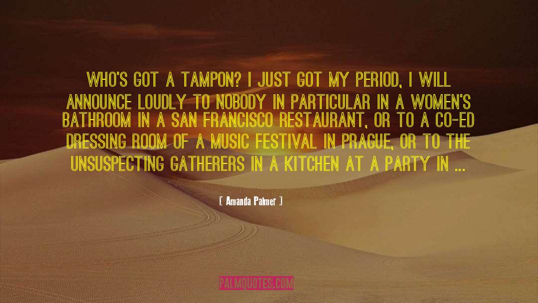 Infrasound Music Festival quotes by Amanda Palmer