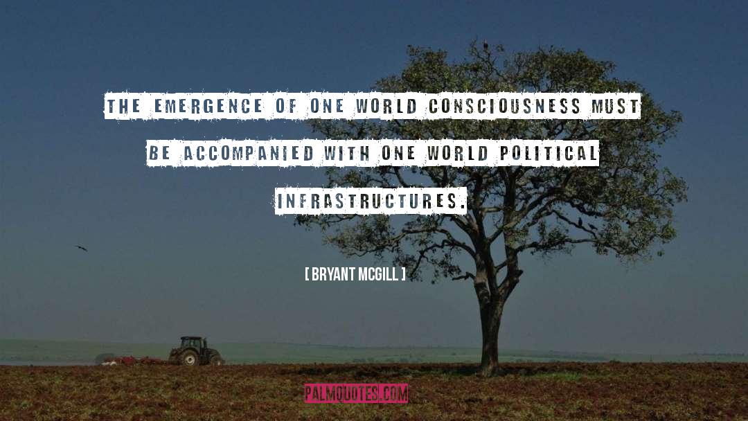 Infrastructure quotes by Bryant McGill