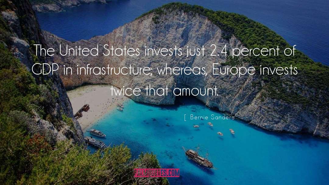 Infrastructure quotes by Bernie Sanders