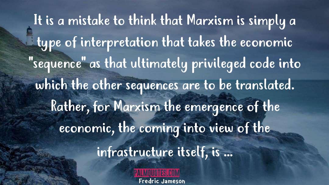 Infrastructure quotes by Fredric Jameson