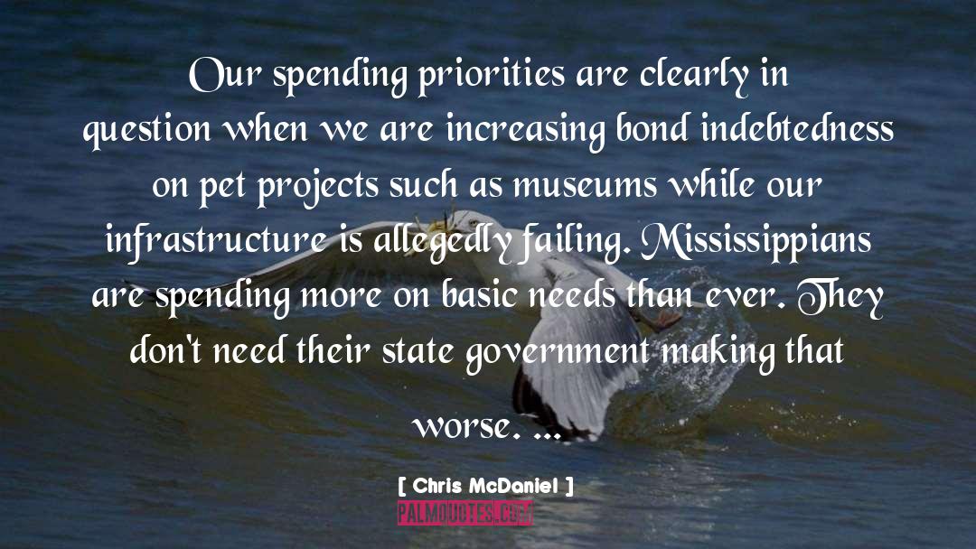 Infrastructure quotes by Chris McDaniel