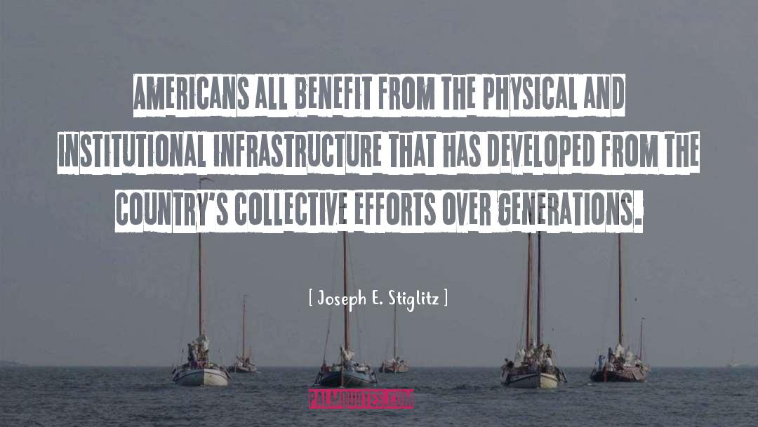 Infrastructure quotes by Joseph E. Stiglitz