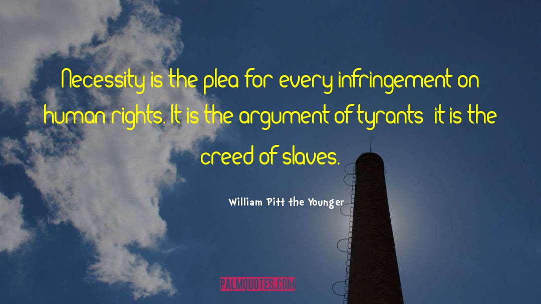 Infringement quotes by William Pitt The Younger