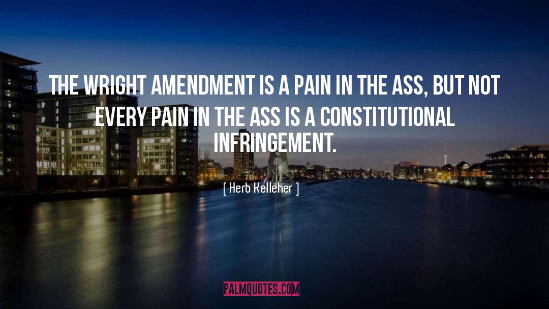 Infringement quotes by Herb Kelleher