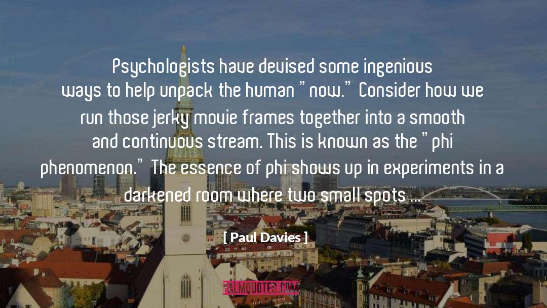 Ingenious quotes by Paul Davies