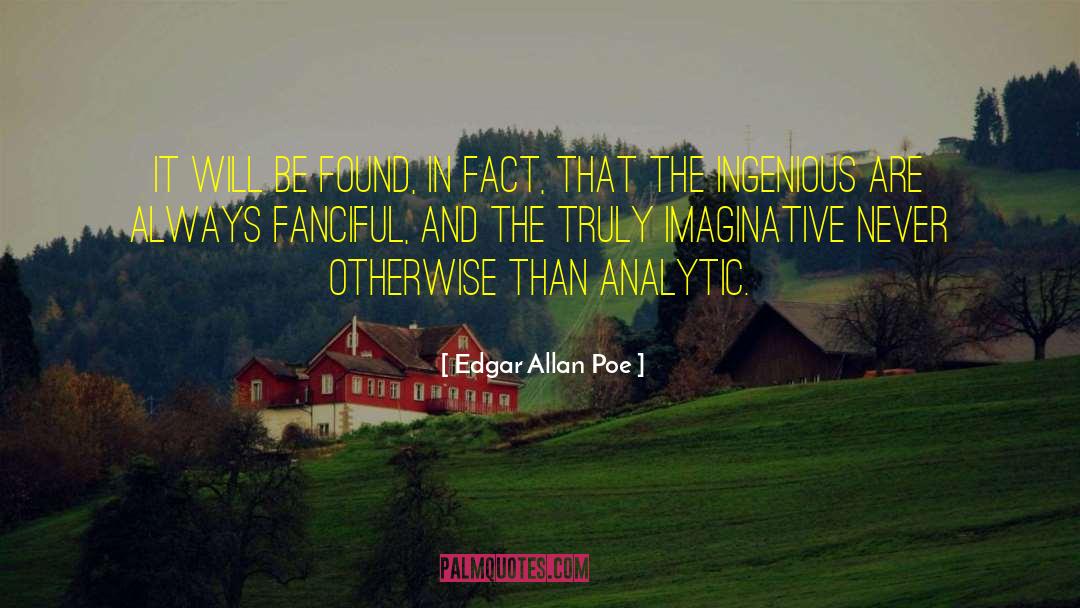 Ingenious quotes by Edgar Allan Poe