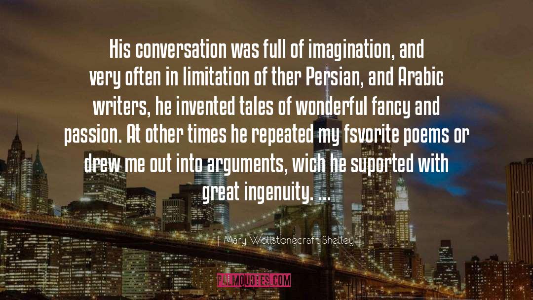 Ingenuity quotes by Mary Wollstonecraft Shelley