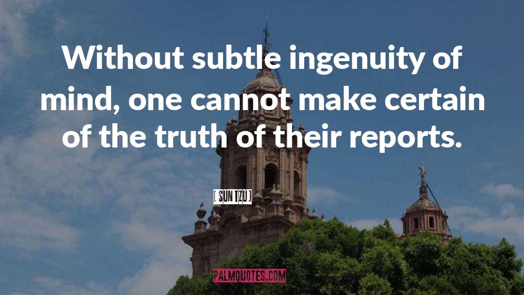 Ingenuity quotes by Sun Tzu