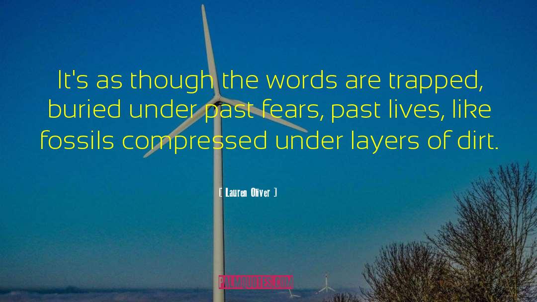 Ingrained Dirt quotes by Lauren Oliver