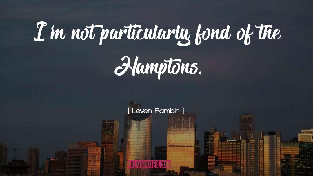 Ingrao Hamptons quotes by Leven Rambin