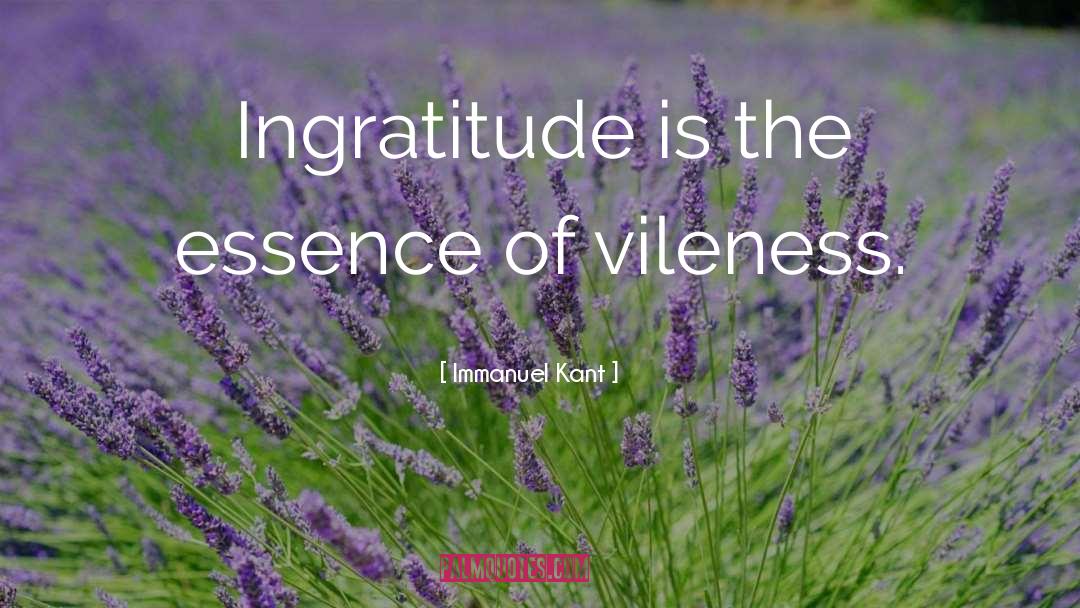 Ingratitude quotes by Immanuel Kant