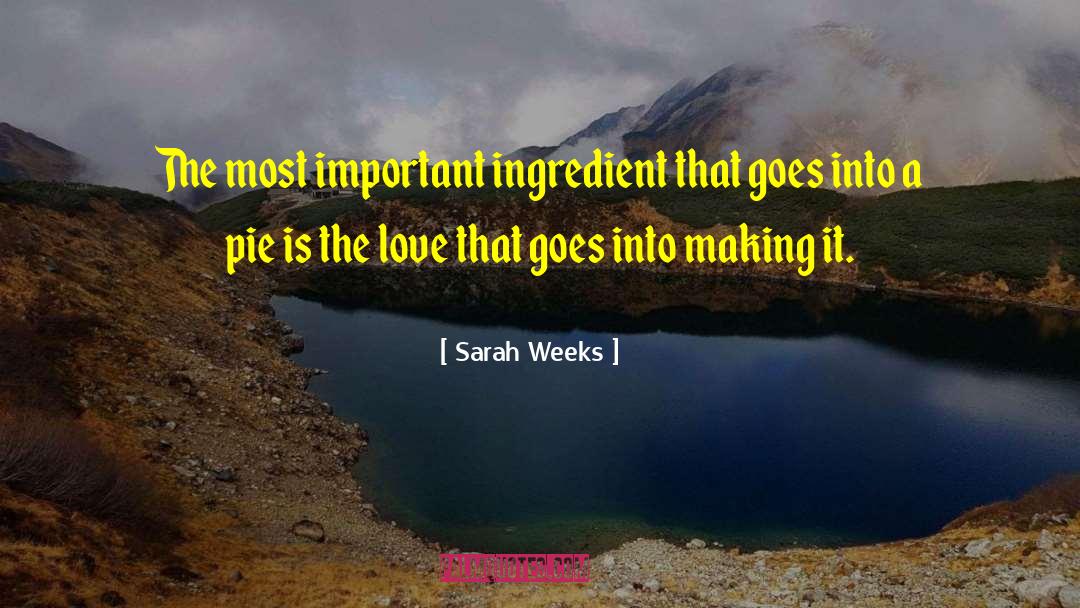 Ingredient quotes by Sarah Weeks