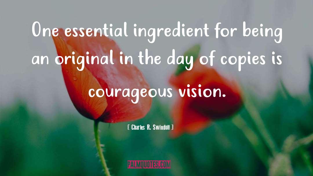 Ingredients quotes by Charles R. Swindoll