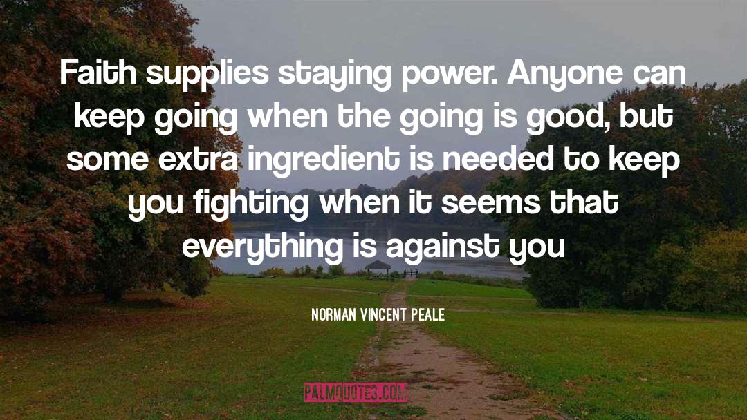 Ingredients quotes by Norman Vincent Peale