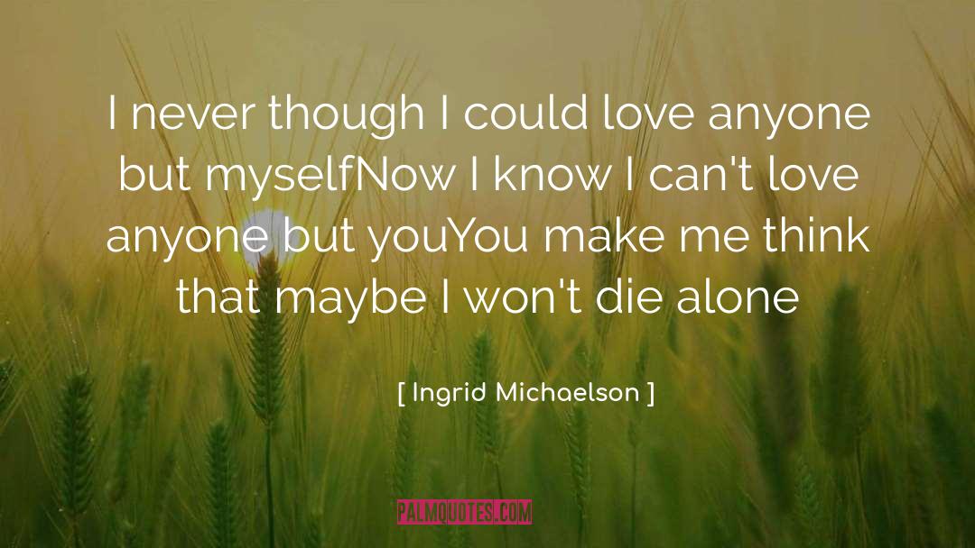 Ingrid Beauchamp quotes by Ingrid Michaelson