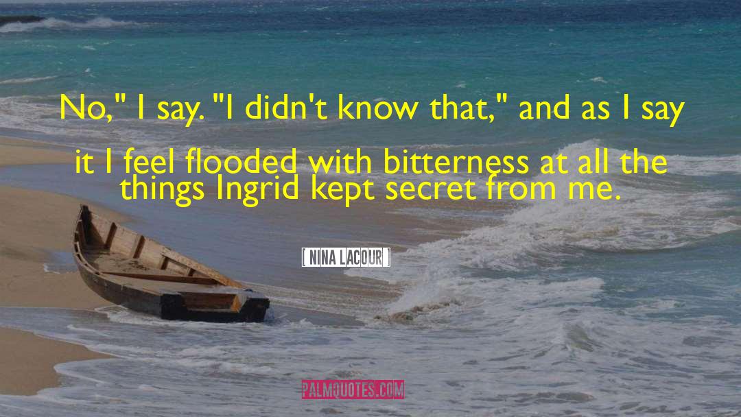 Ingrid Bergman quotes by Nina LaCour