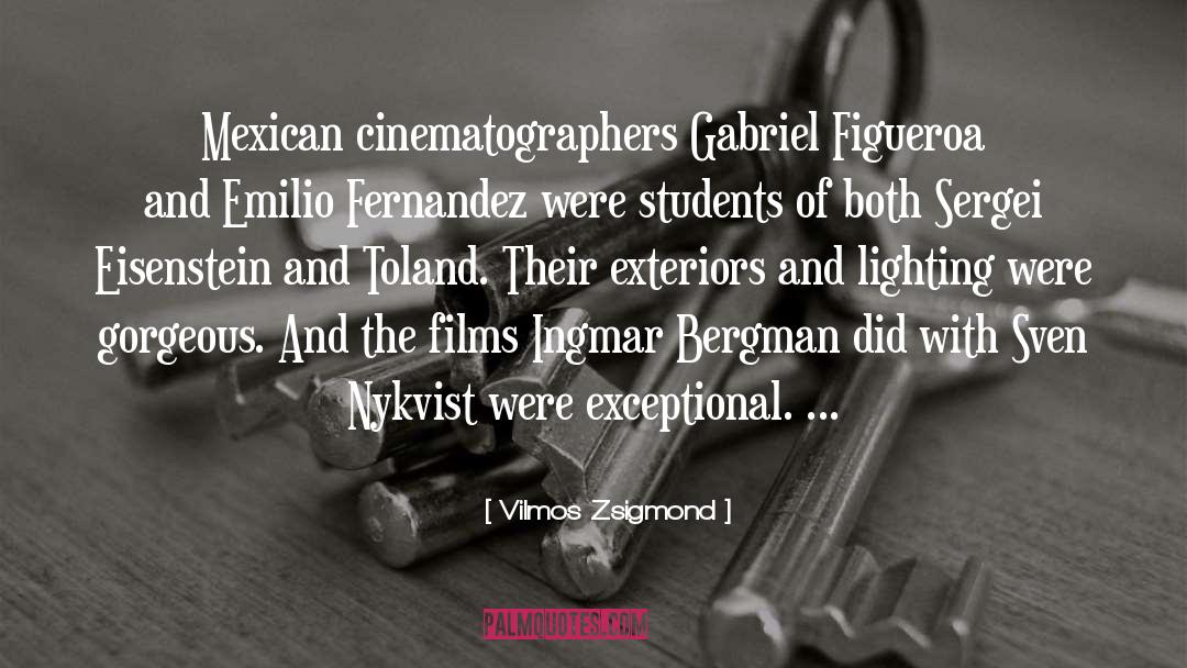 Ingrid Bergman quotes by Vilmos Zsigmond