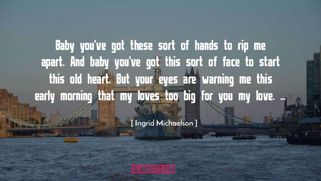 Ingrid quotes by Ingrid Michaelson