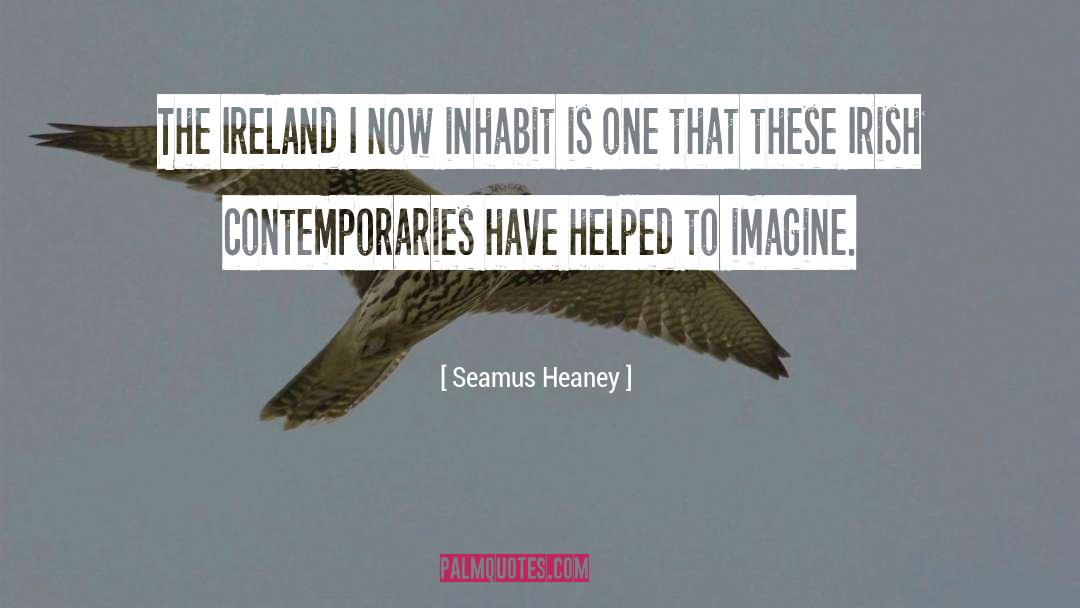 Inhabit quotes by Seamus Heaney