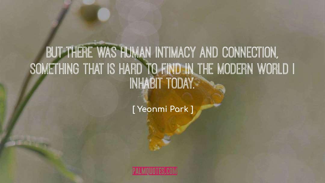 Inhabit quotes by Yeonmi Park