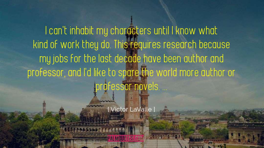 Inhabit quotes by Victor LaValle