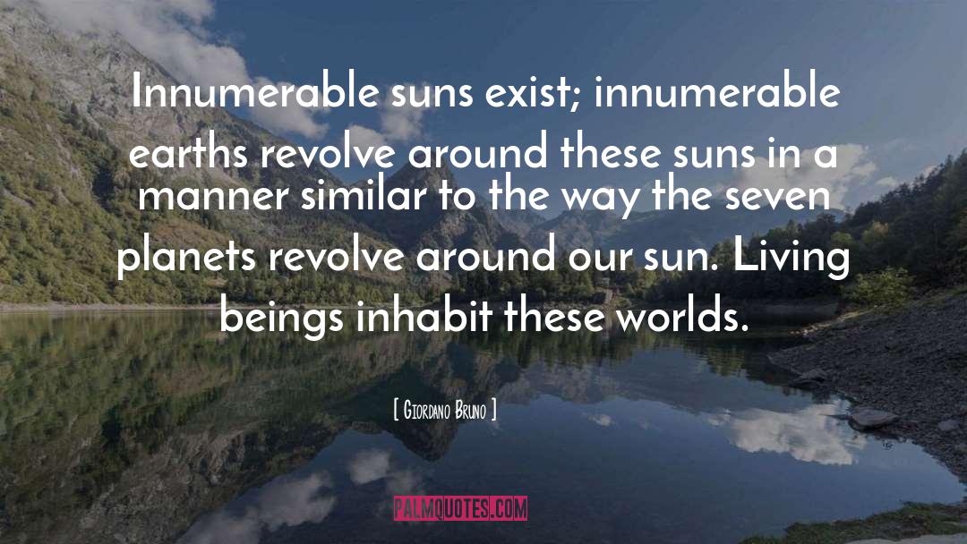 Inhabit quotes by Giordano Bruno