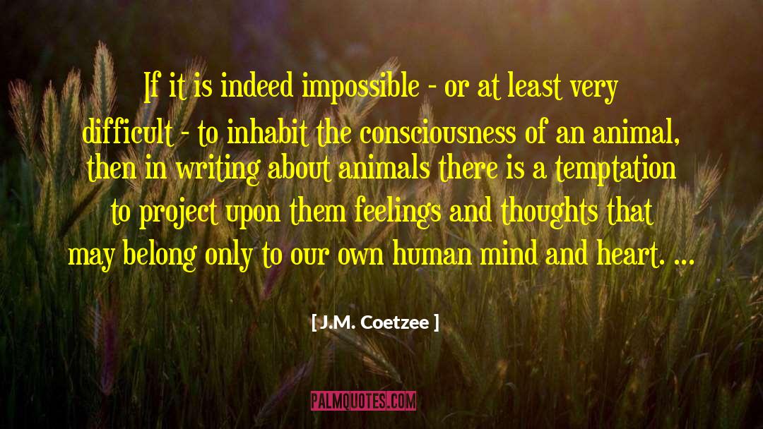 Inhabit quotes by J.M. Coetzee