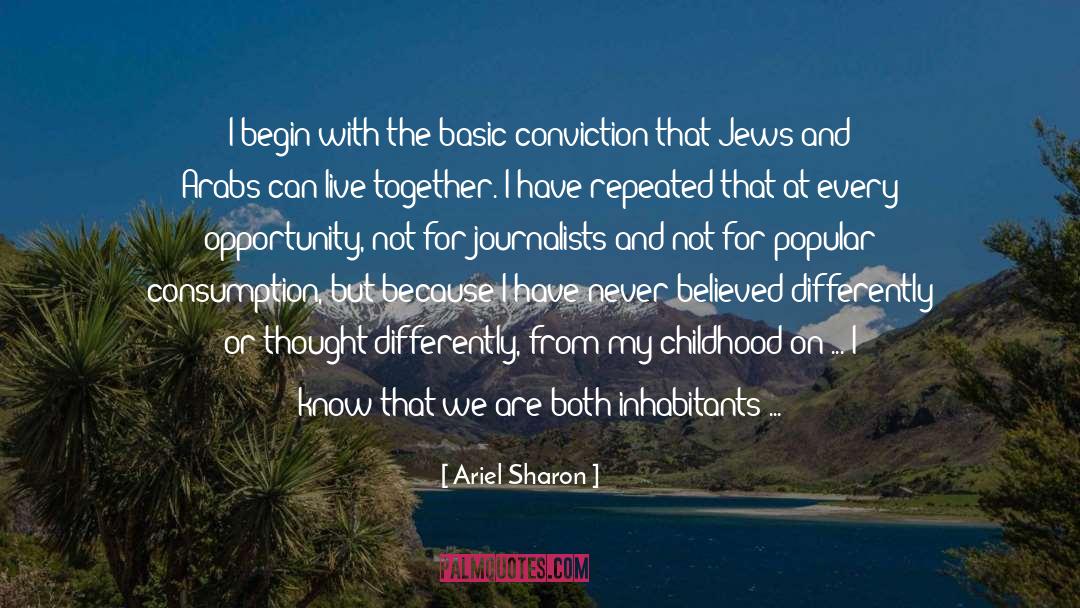 Inhabitants quotes by Ariel Sharon