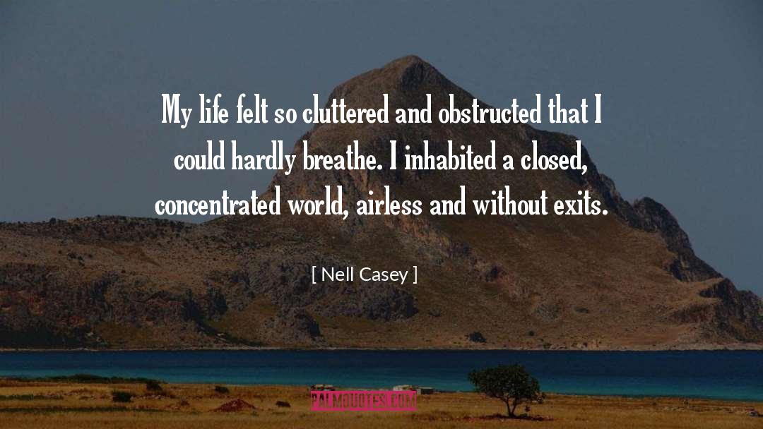 Inhabited quotes by Nell Casey