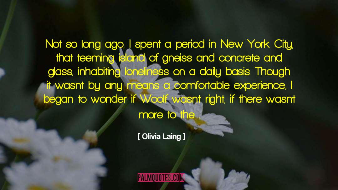 Inhabiting quotes by Olivia Laing