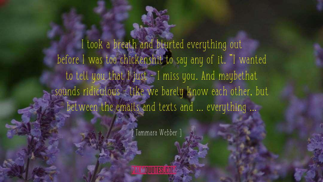 Inhaling quotes by Tammara Webber