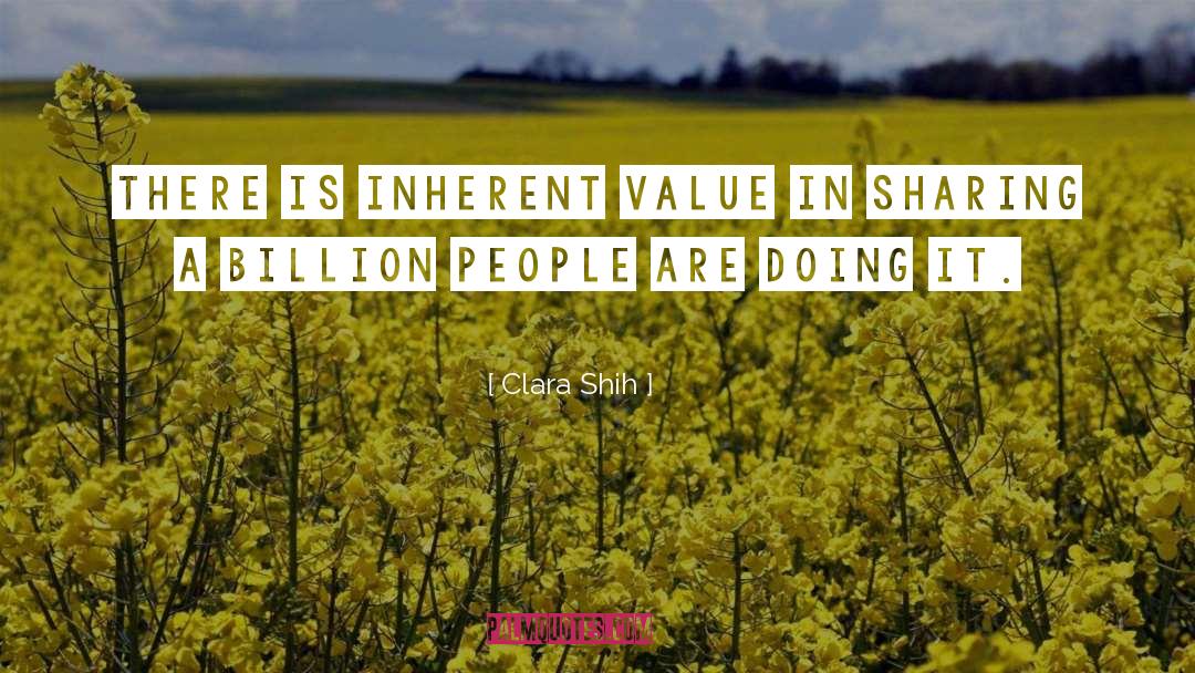 Inherent Value quotes by Clara Shih