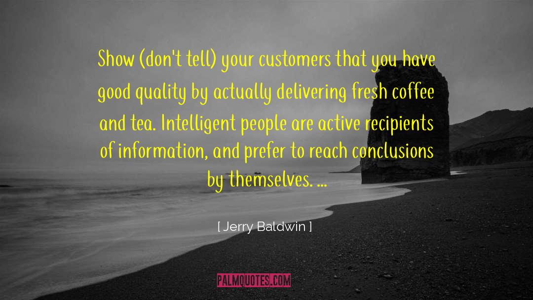 Inherently Good quotes by Jerry Baldwin