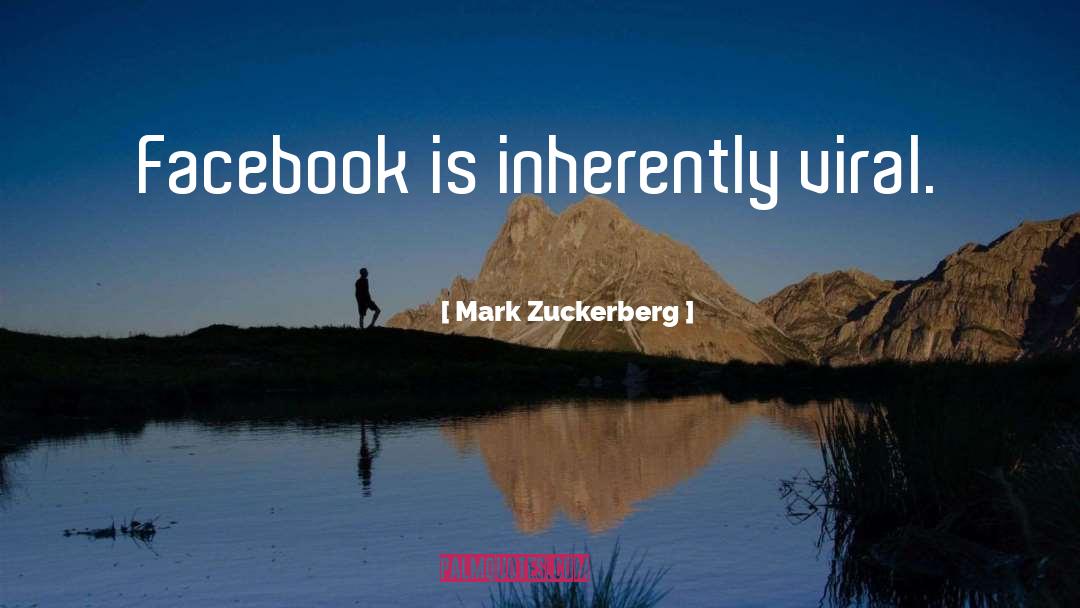 Inherently quotes by Mark Zuckerberg