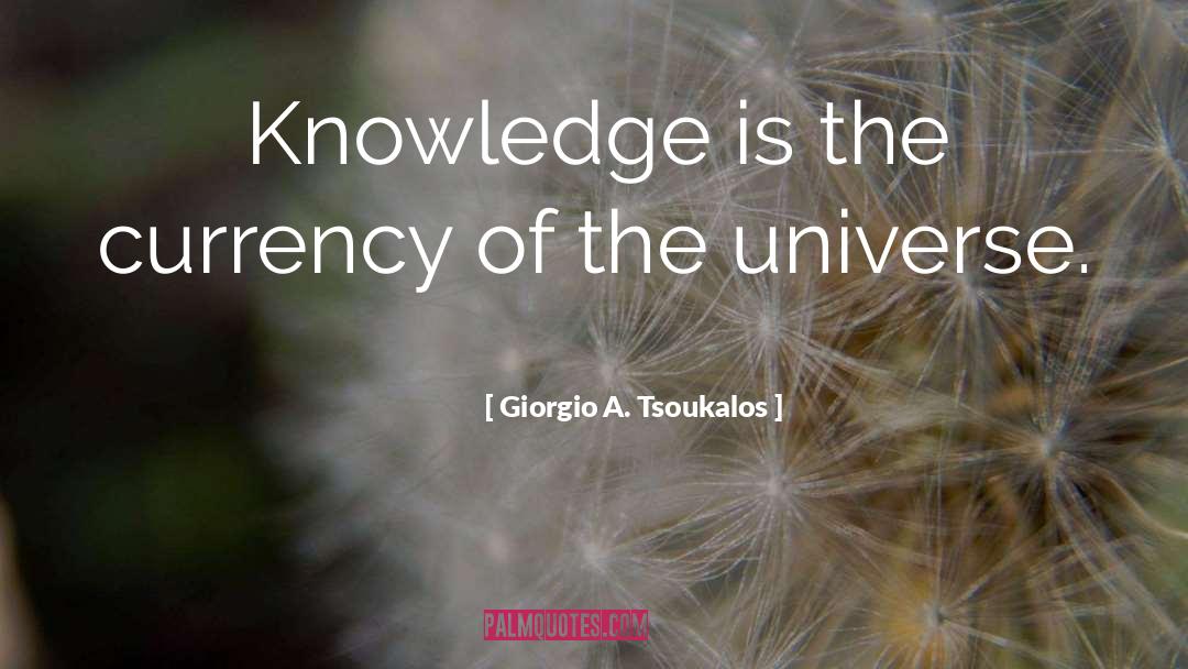 Inherit Knowledge quotes by Giorgio A. Tsoukalos