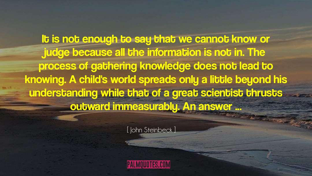 Inherit Knowledge quotes by John Steinbeck