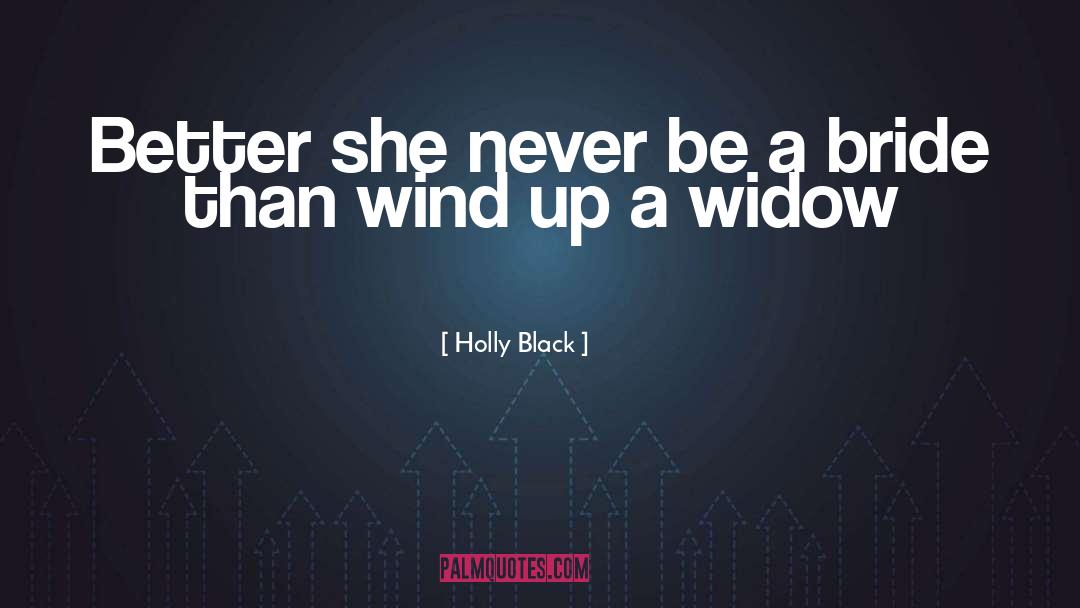 Inherit The Wind quotes by Holly Black