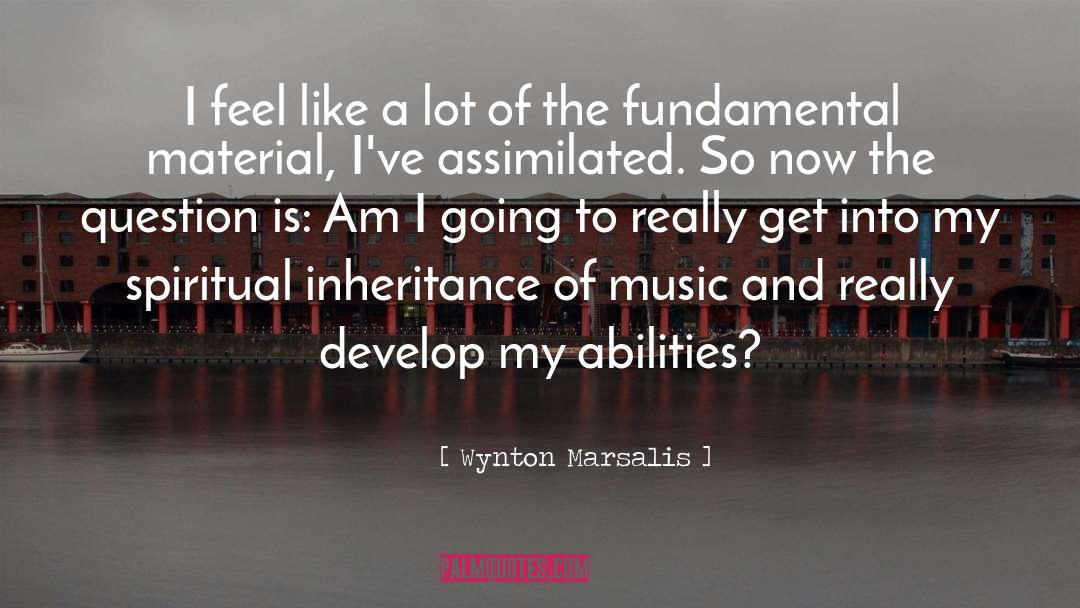 Inheritance quotes by Wynton Marsalis