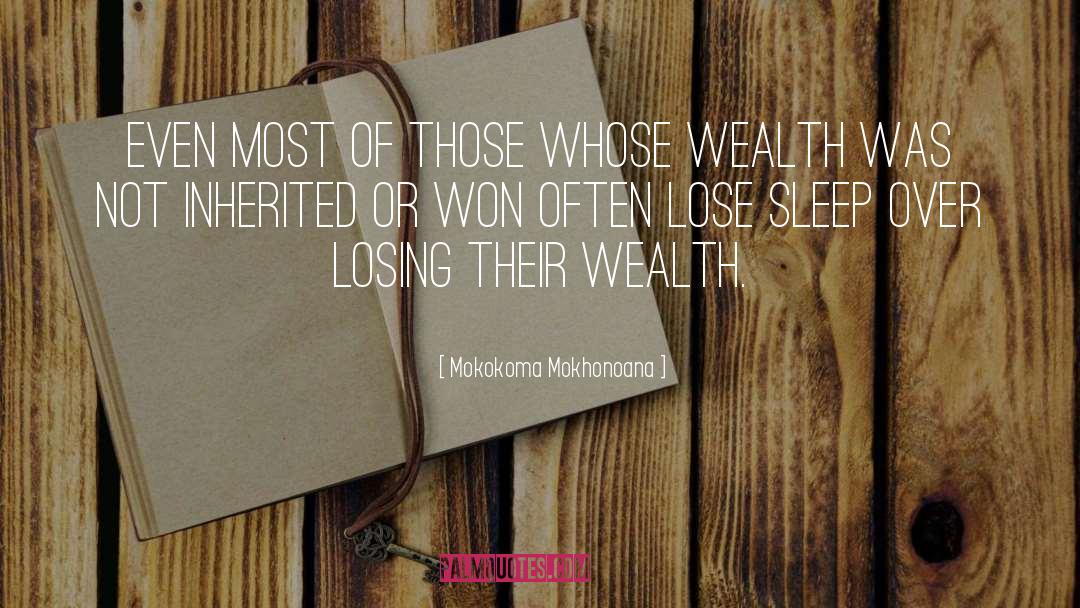 Inheritance quotes by Mokokoma Mokhonoana