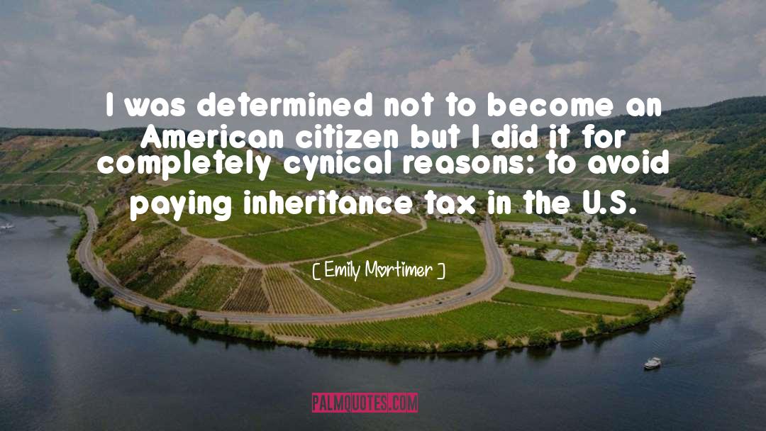 Inheritance Tax quotes by Emily Mortimer