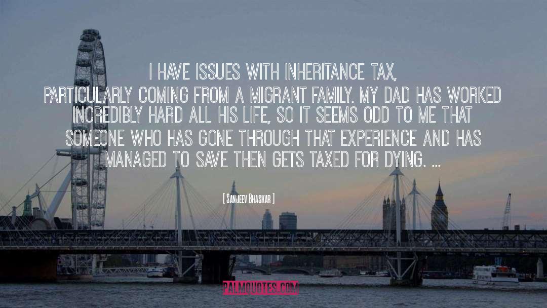 Inheritance Tax quotes by Sanjeev Bhaskar