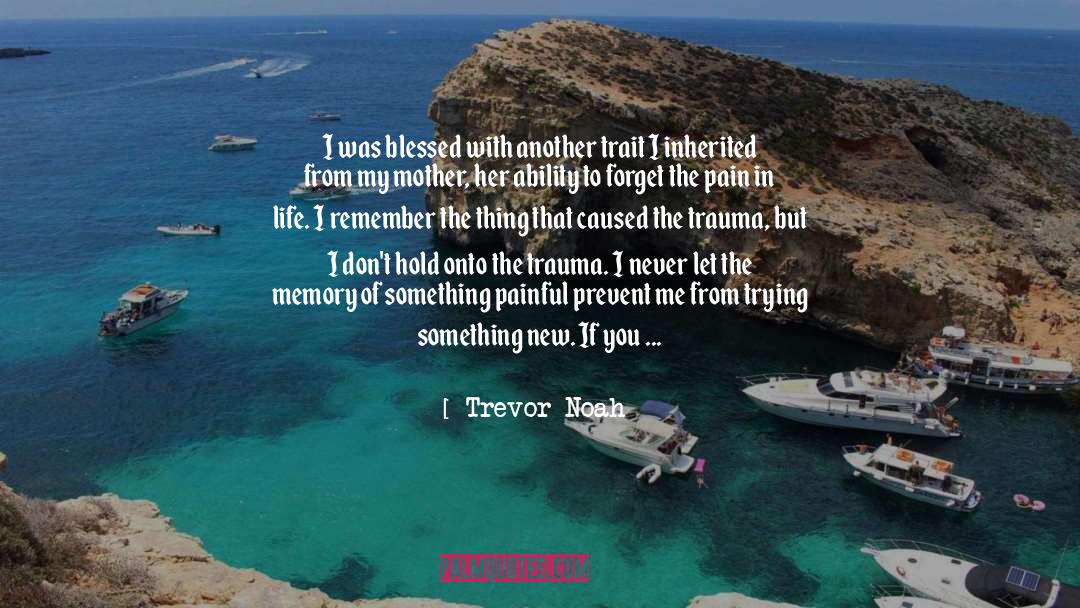 Inherited quotes by Trevor Noah