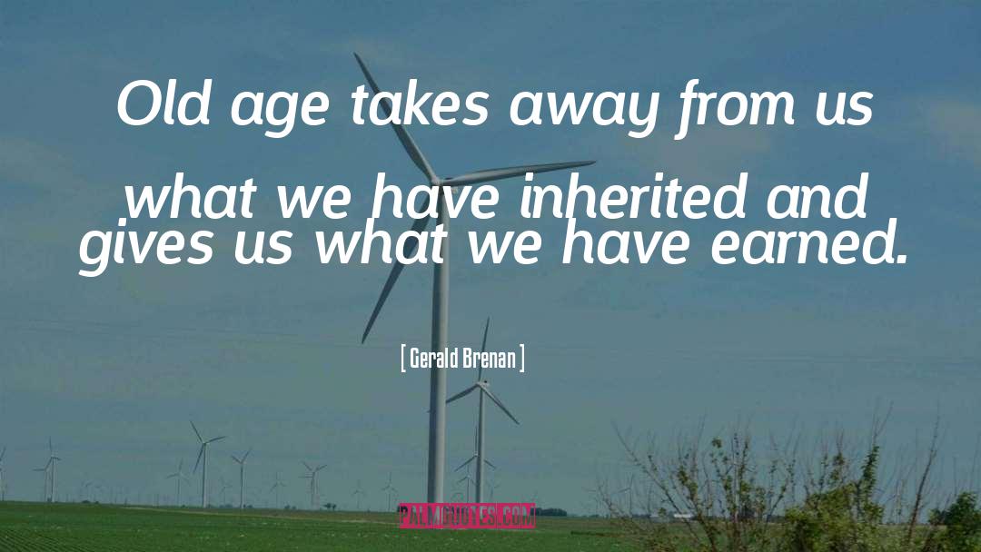 Inherited quotes by Gerald Brenan