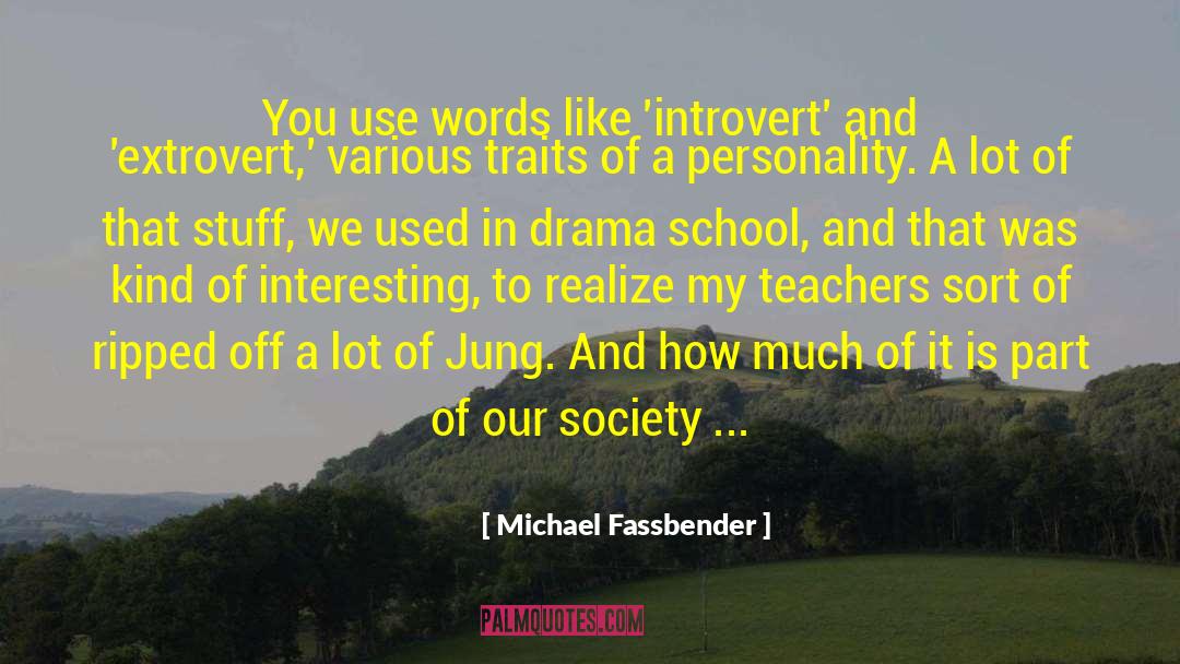Inherited Traits quotes by Michael Fassbender