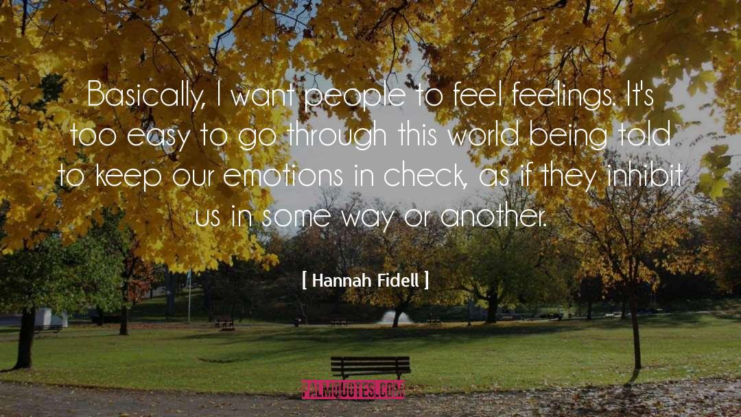 Inhibit quotes by Hannah Fidell