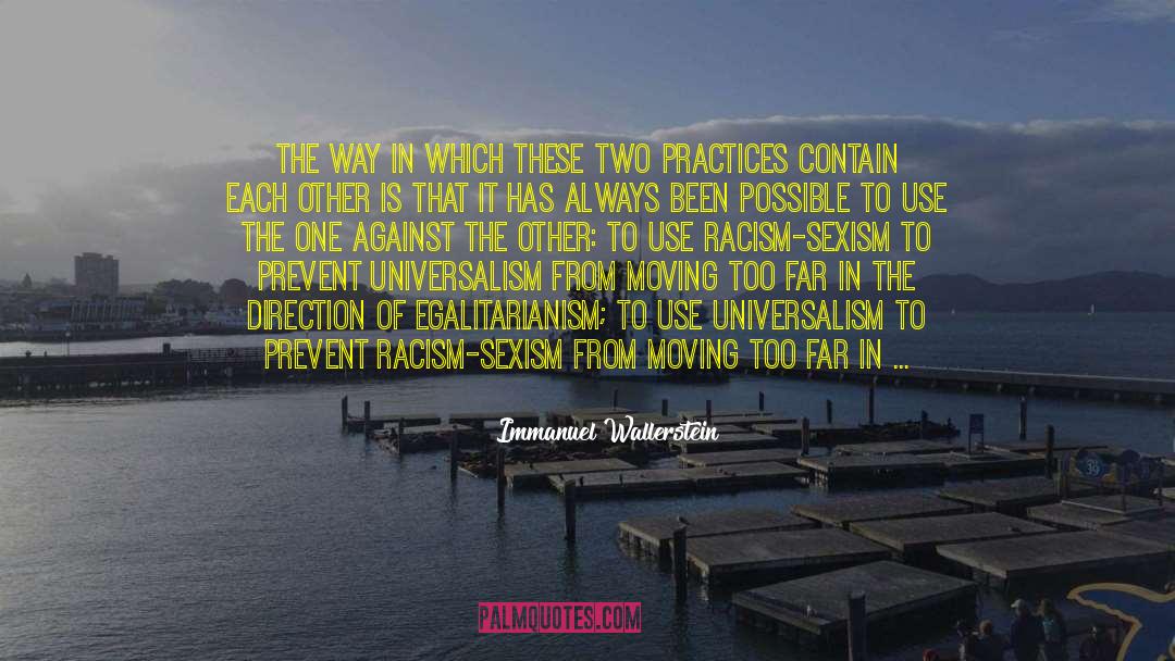 Inhibit quotes by Immanuel Wallerstein